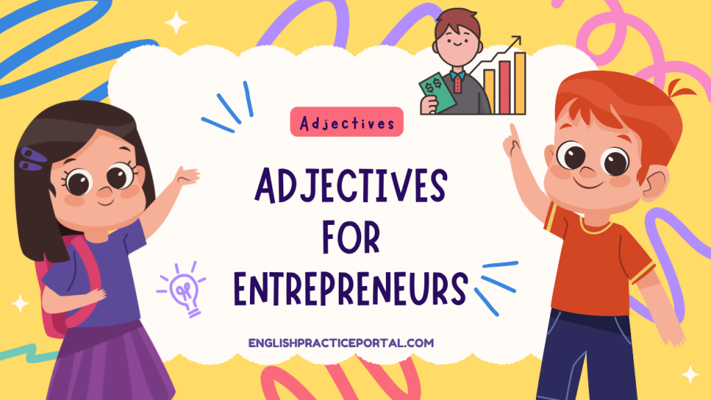 Adjectives for Entrepreneurs