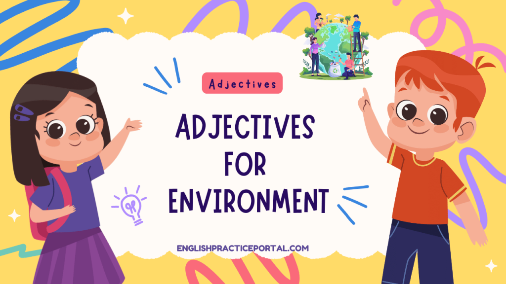 Adjectives for Environment