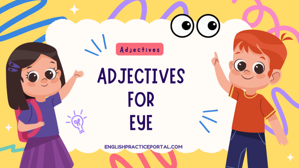Adjectives for Eye