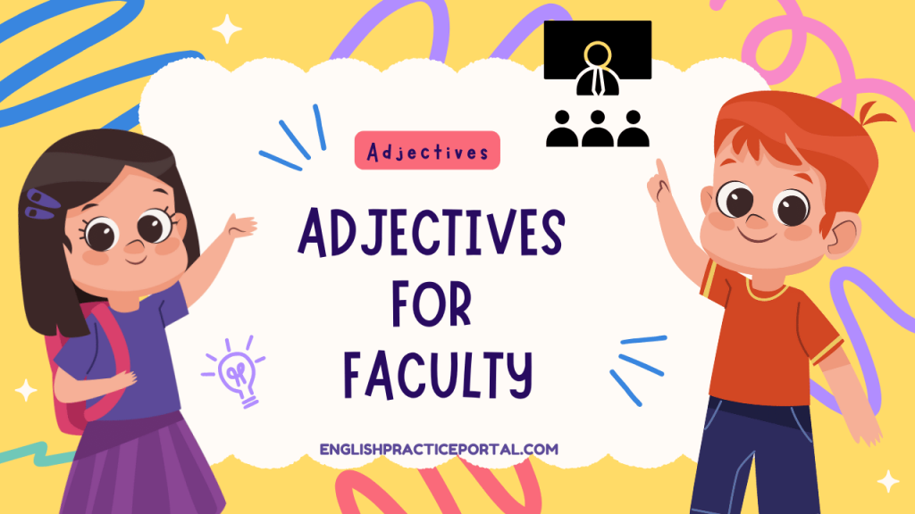 Adjectives for Faculty