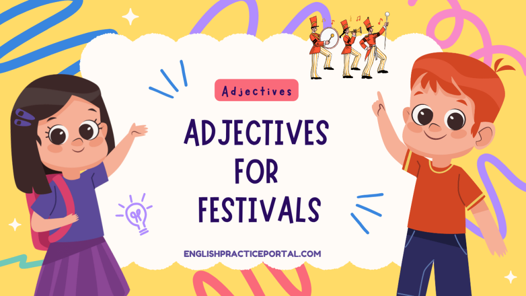 Adjectives for Festivals
