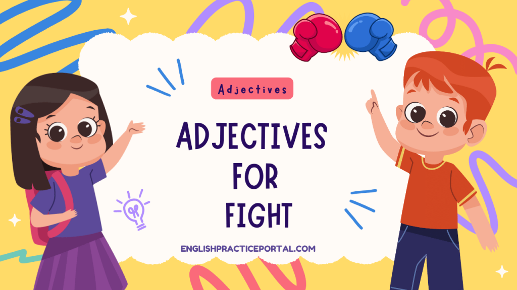 Adjectives for Fight
