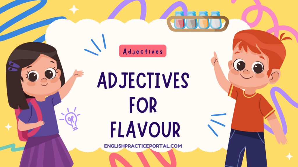Adjectives for Flavour