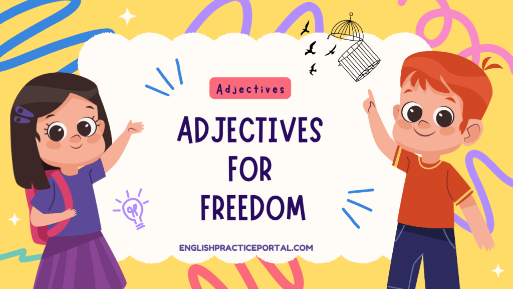 Adjectives for Freedom