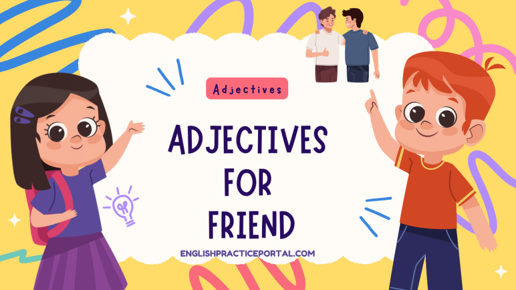 Adjectives for Friend