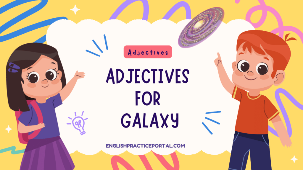 Adjectives for Galaxy