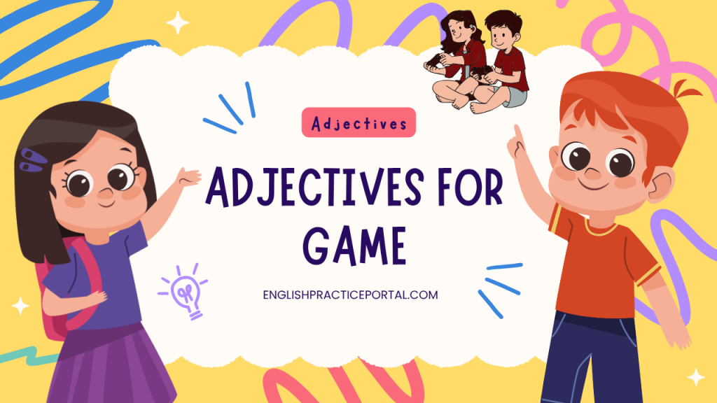 Adjectives for Game