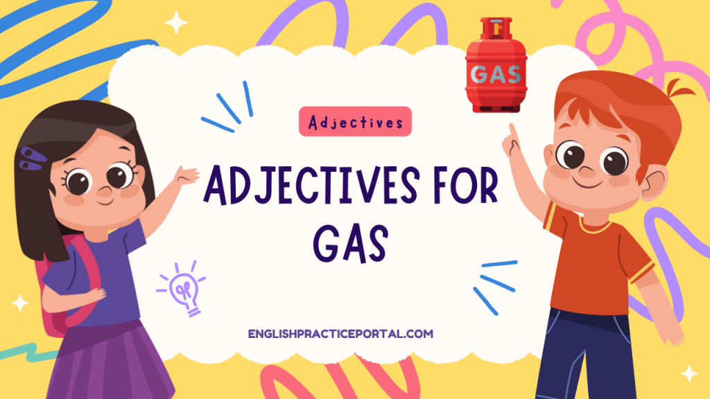 Adjectives for Gas