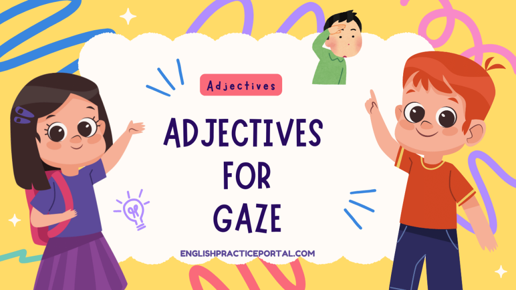 Adjectives for Gaze