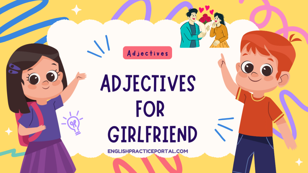 Adjectives for Girlfriend