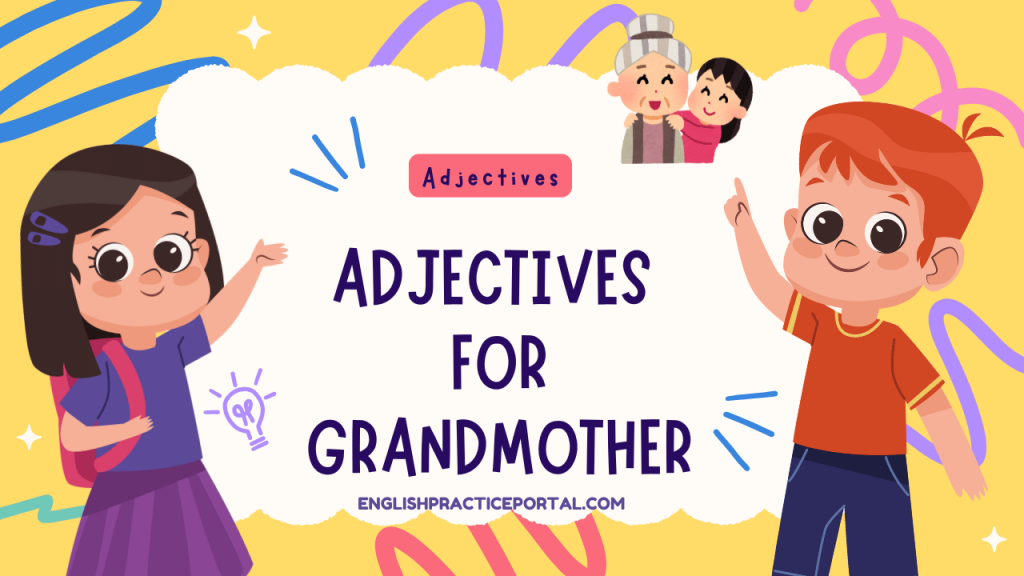 Adjectives for Grandmother