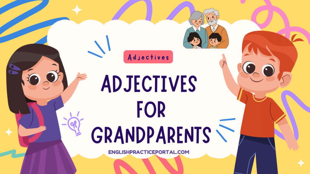 Adjectives for Grandparents