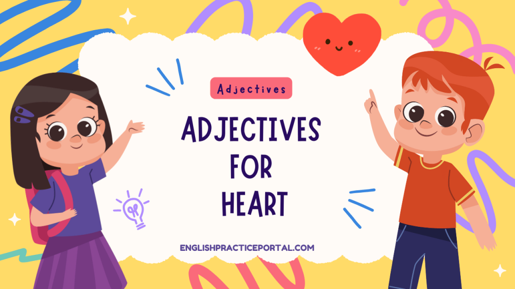 Adjectives for Heart