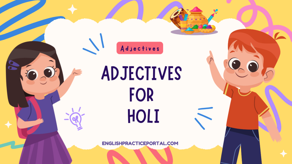 Adjectives for Holi