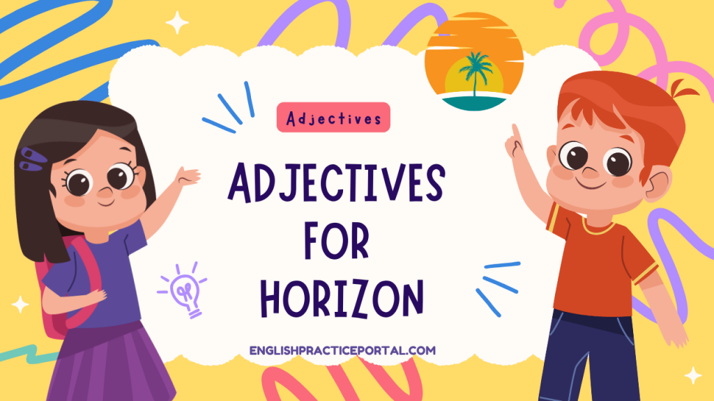 Adjectives for Horizon