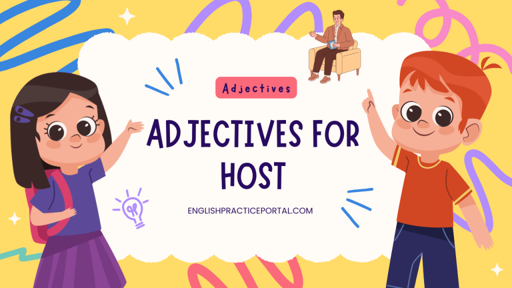 Adjectives for Host