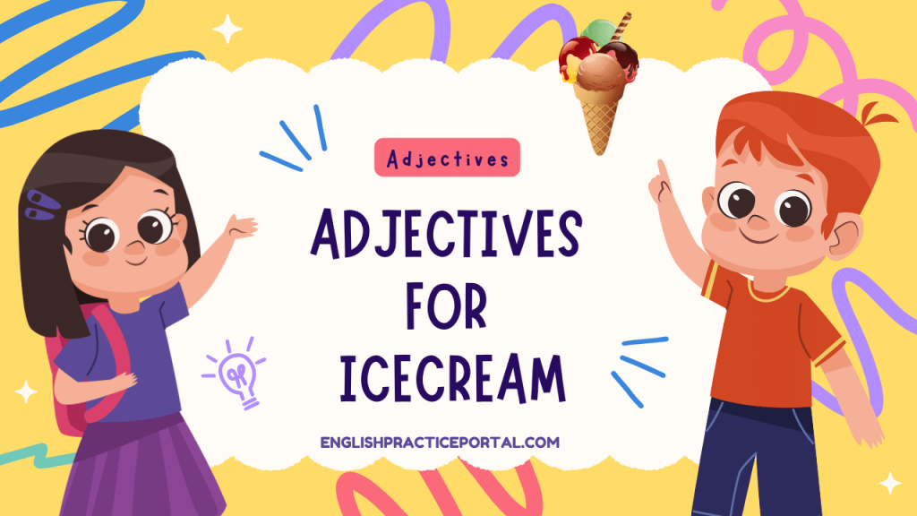 Adjectives for Icecream