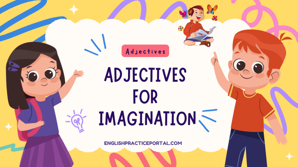 Adjectives for Imagination