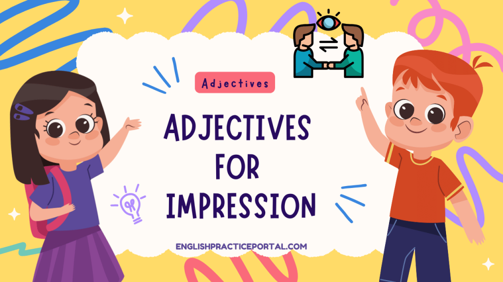 Adjectives for Impression