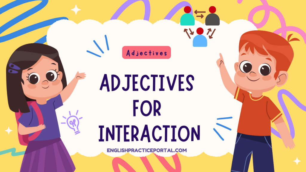 Adjectives for Interaction