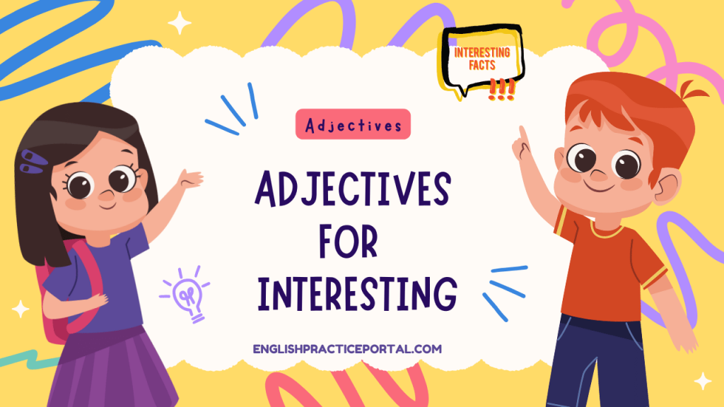 Adjectives for Interesting