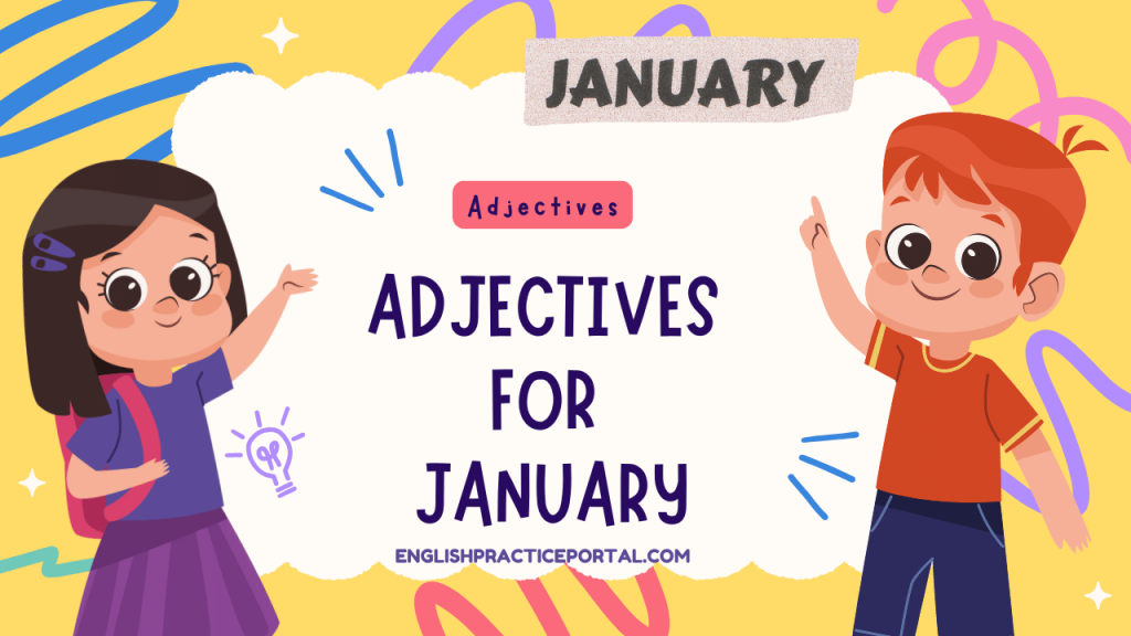 Adjectives for January
