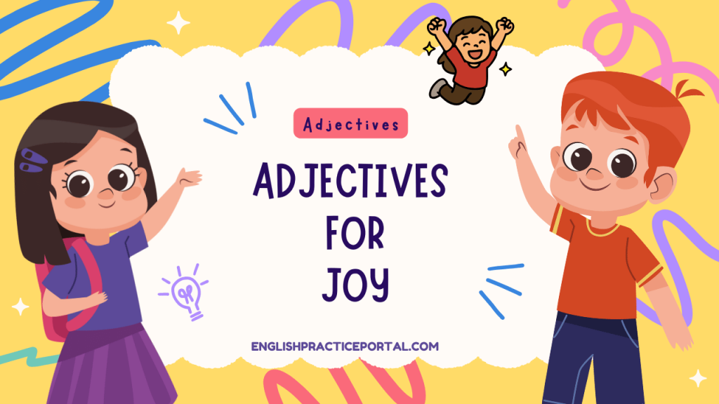 Adjectives for Joy