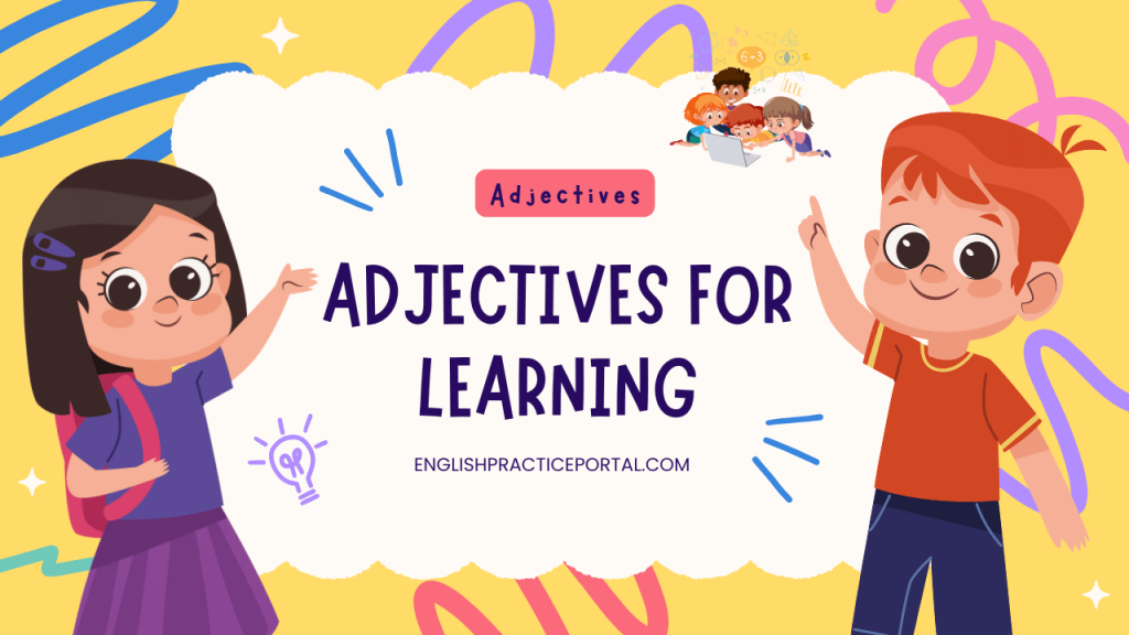 Adjectives for Learning