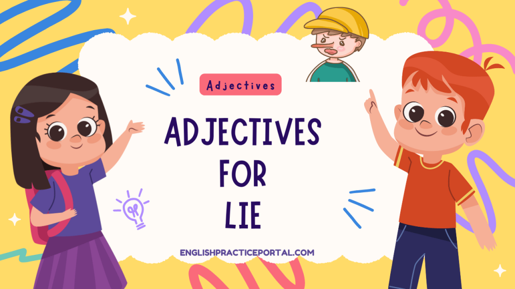 Adjectives for Lie