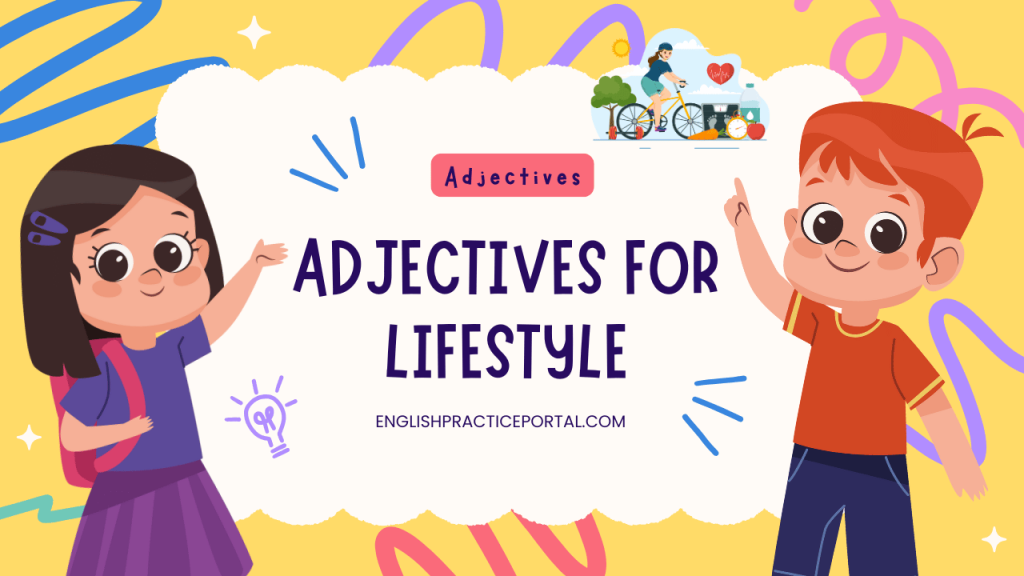 Adjectives for Lifestyle