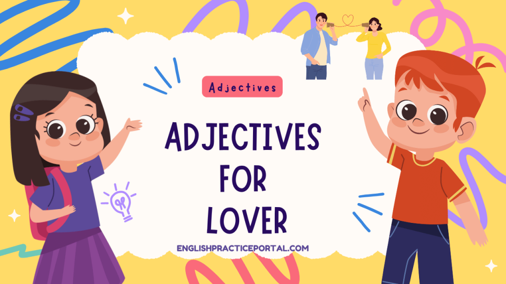 Adjectives for Lover