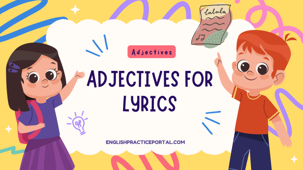 Adjectives for Lyrics