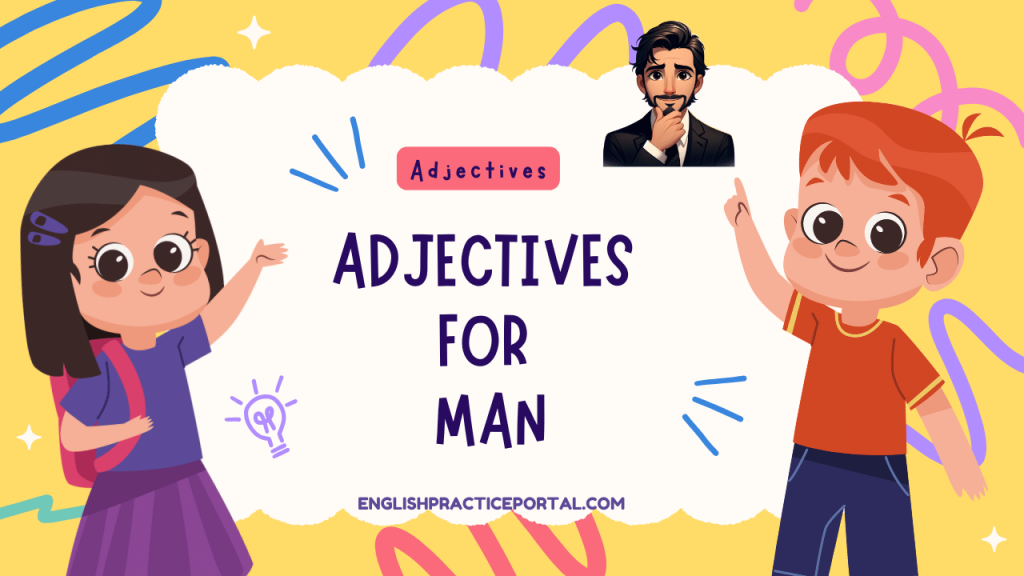 Adjectives for Man