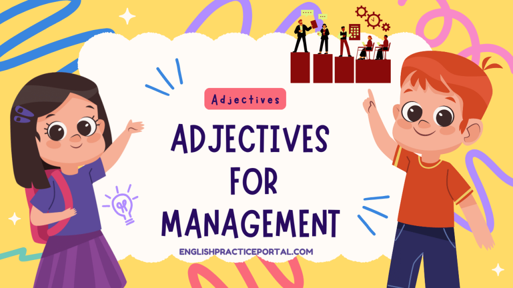 Adjectives for Management