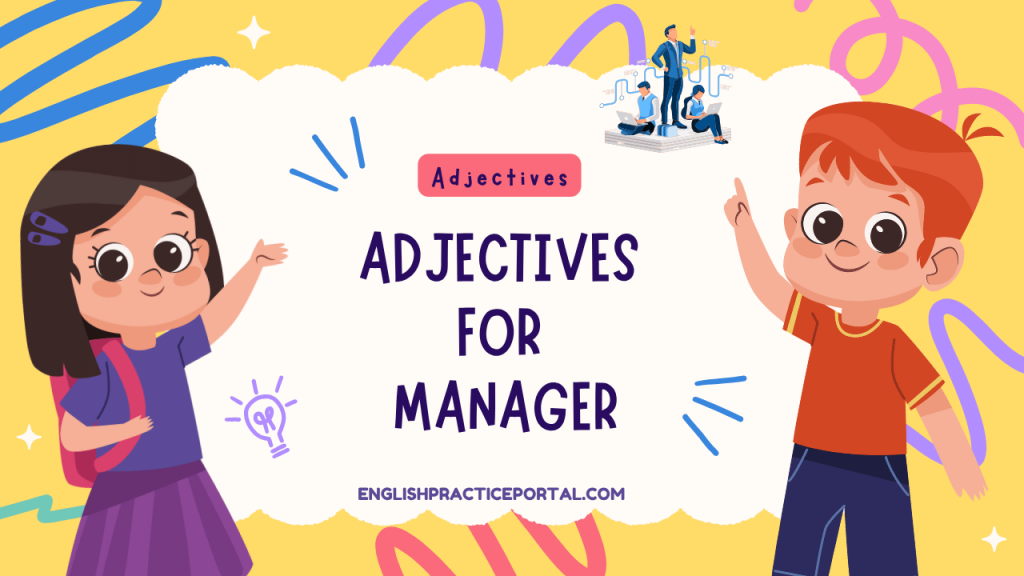Adjectives for Manager