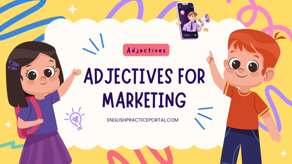 Adjectives for Marketing