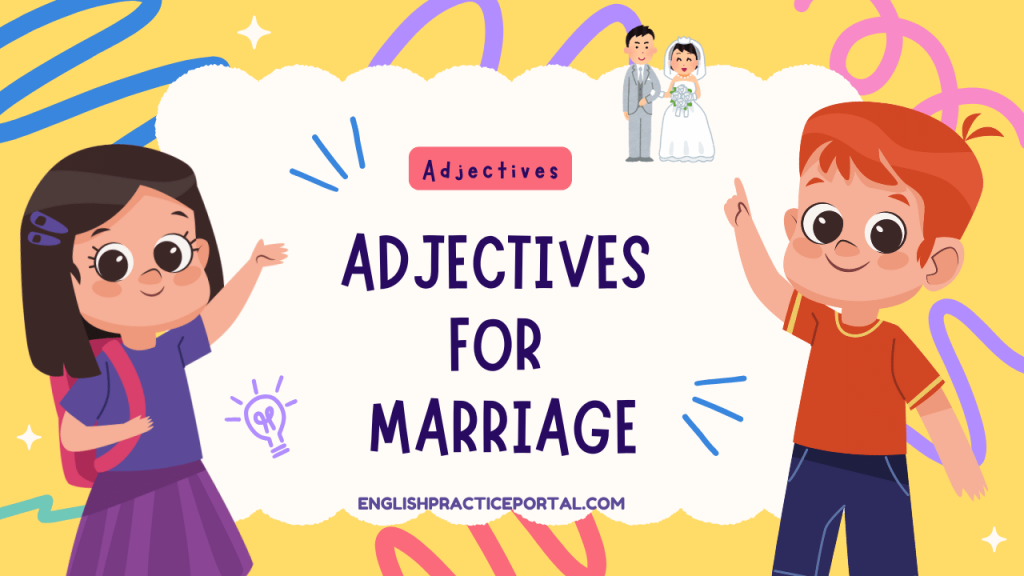 Adjectives for Marriage