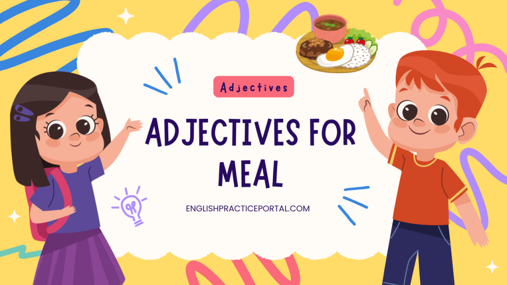 Adjectives for Meal