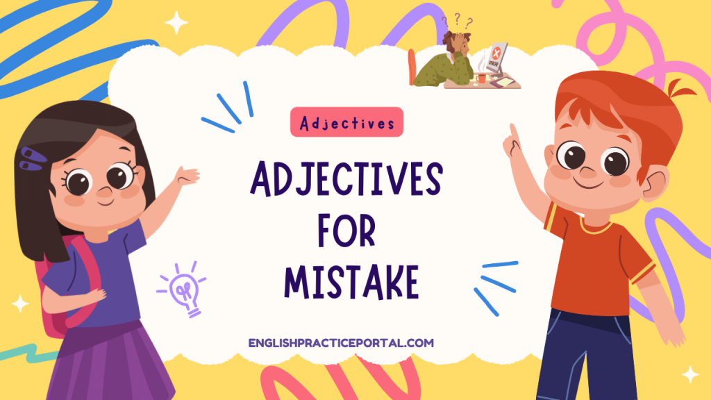 Adjectives for Mistake