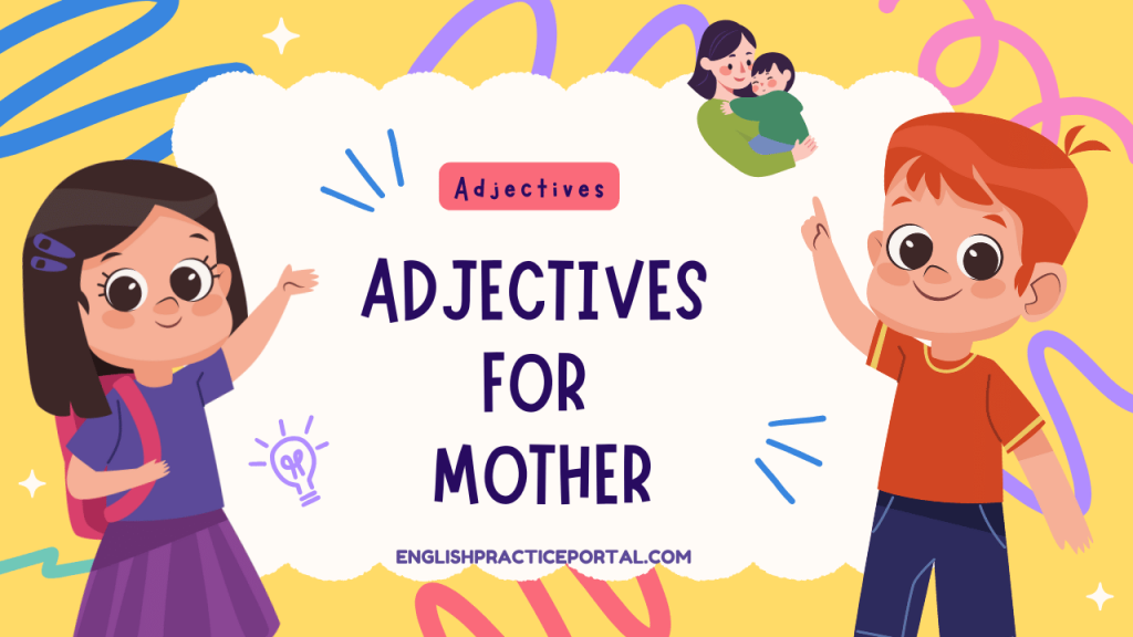 Adjectives for Mother
