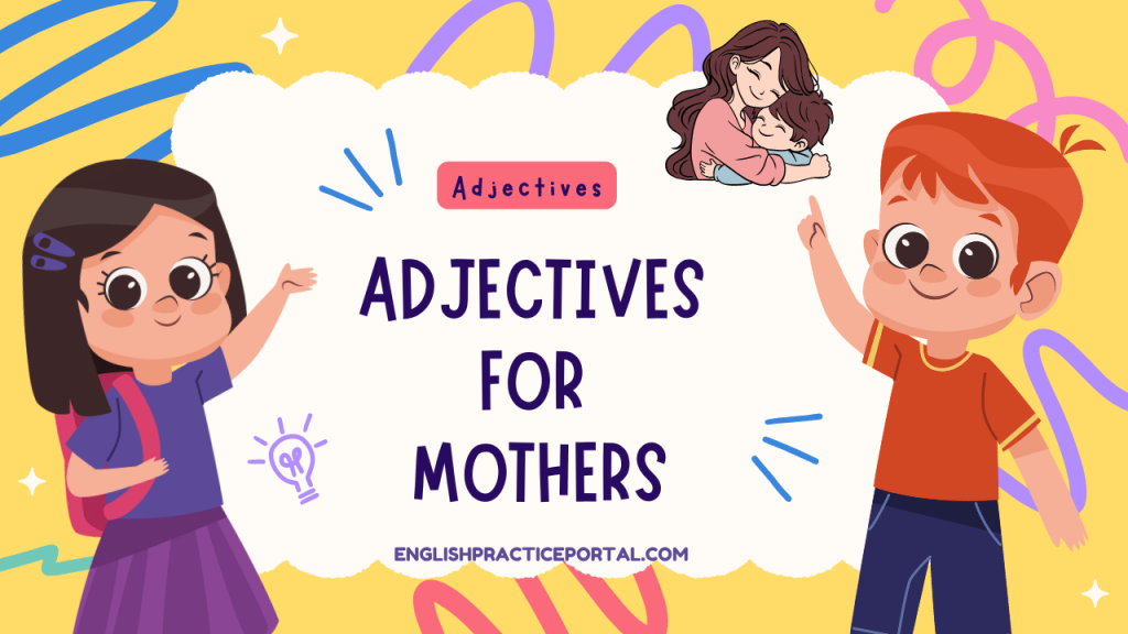 Adjectives for Mothers