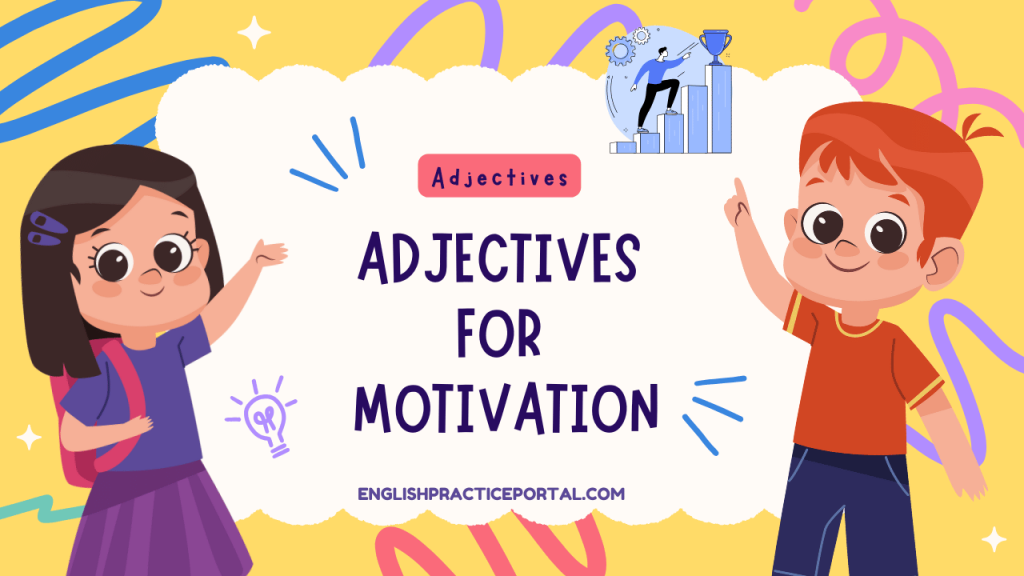 Adjectives for Motivation