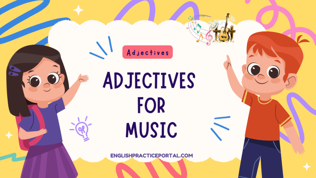 Adjectives for Music