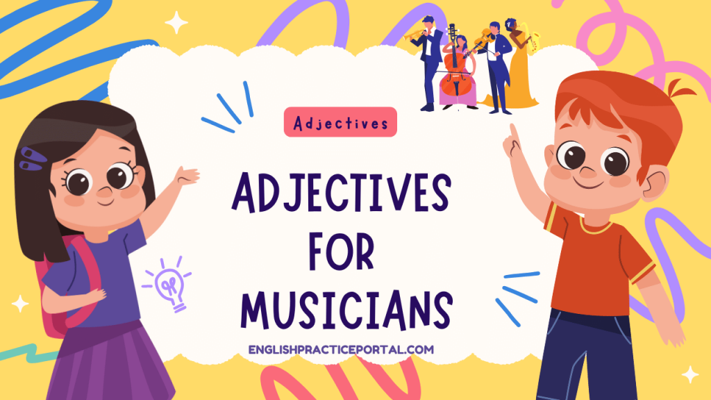 Adjectives for Musicians