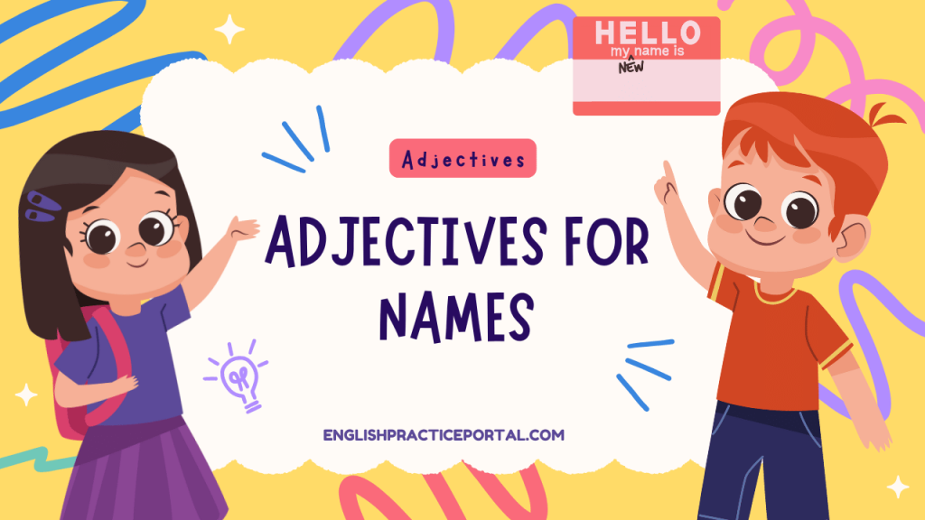 Adjectives for Names