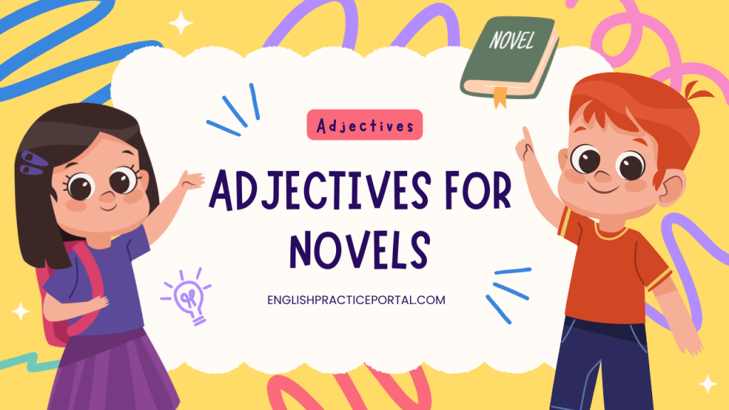 Adjectives for Novels