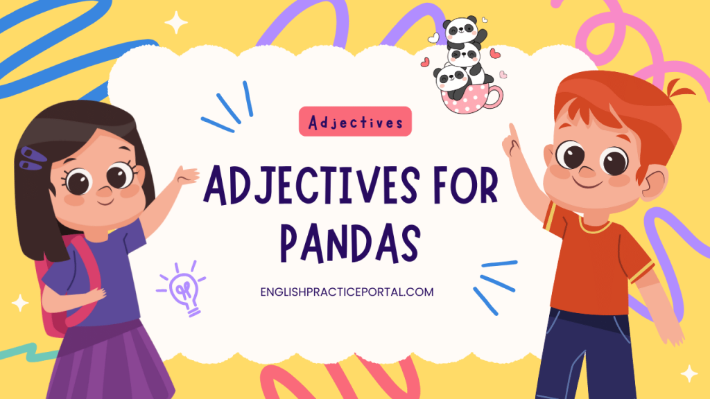 Adjectives for Pandas