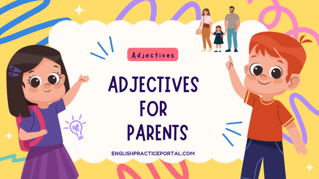 Adjectives for Parents