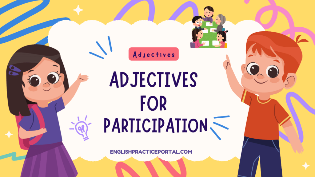 Adjectives for Participation