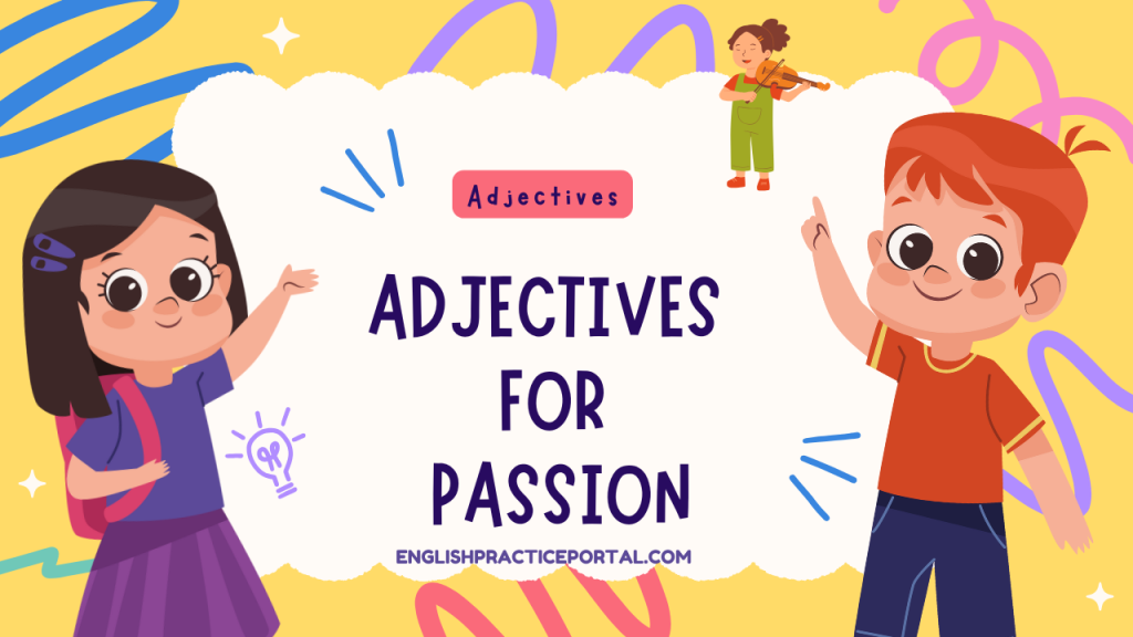 Adjectives for Passion